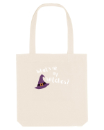 What's up my witches? Sacoșă textilă