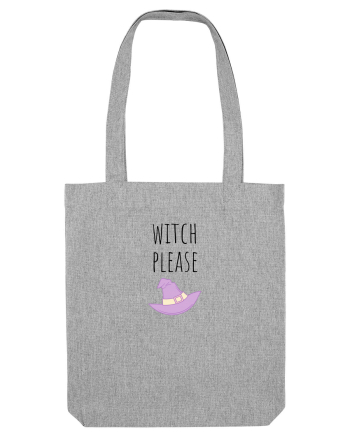 Witch Please (negru)  Heather Grey