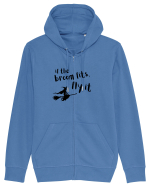 If the broom fits, fly it.  Hanorac cu fermoar Unisex Connector