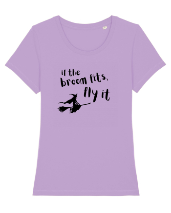 If the broom fits, fly it.  Lavender Dawn