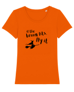 If the broom fits, fly it.  Tricou mânecă scurtă guler larg fitted Damă Expresser