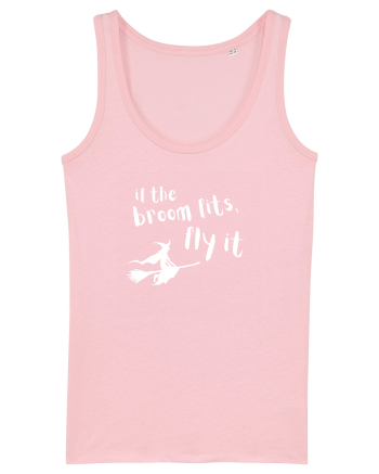 If the broom fits, fly it. (alb)  Cotton Pink