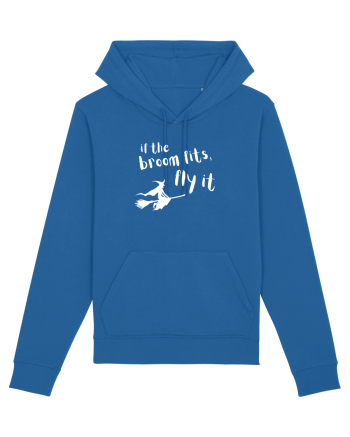 If the broom fits, fly it. (alb)  Royal Blue