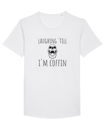 Laughin' till I'm coffin. (negru)  White