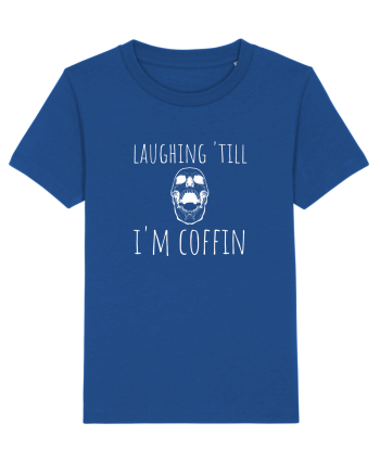 Laughin' till I'm coffin. (alb)  Majorelle Blue