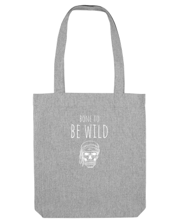 Bone to be Wild (alb)  Heather Grey