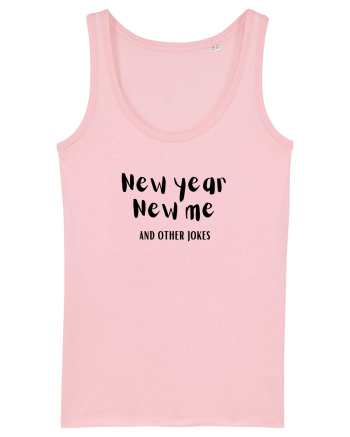 New Year, New Me and Other Jokes  Cotton Pink
