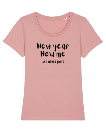 New Year, New Me and Other Jokes  Canyon Pink