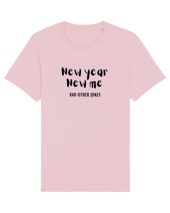 New Year, New Me and Other Jokes  Cotton Pink