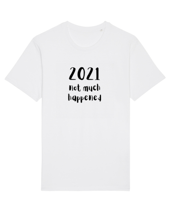 2021 not much happened (negru)  White