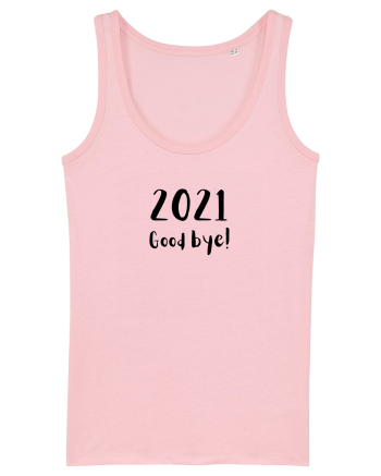 2021 good bye! (negru)  Cotton Pink