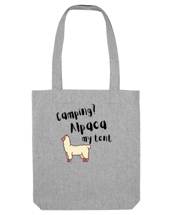 Camping? Alpaca my tent (negru)  Heather Grey