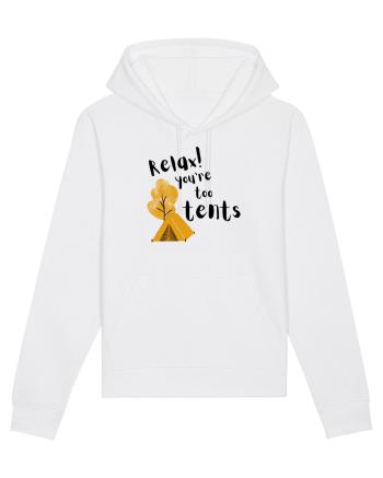 Relax! You're too tents (negru) White