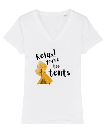 Relax! You're too tents (negru) White