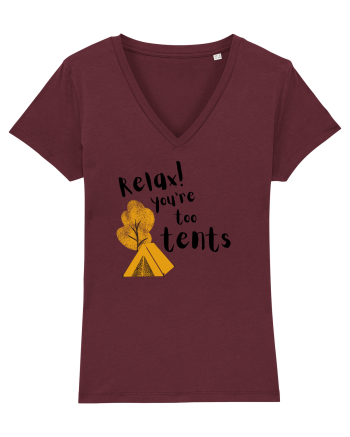 Relax! You're too tents (negru) Burgundy