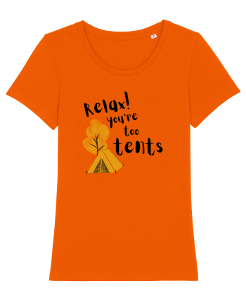 Relax! You're too tents (negru) Bright Orange