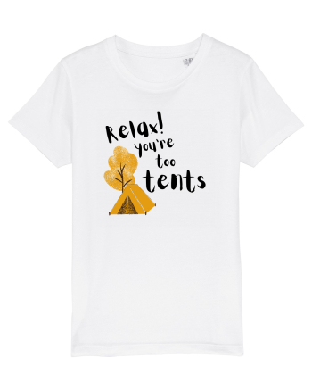 Relax! You're too tents (negru) White