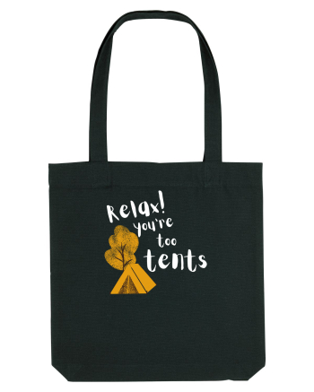 Relax! You're too tents (alb)  Black
