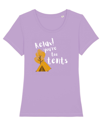 Relax! You're too tents (alb)  Lavender Dawn