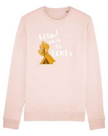 Relax! You're too tents (alb)  Candy Pink