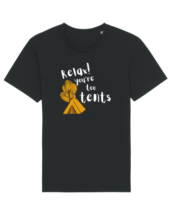Relax! You're too tents (alb)  Black