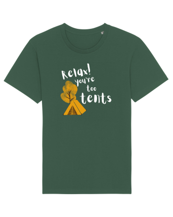 Relax! You're too tents (alb)  Bottle Green