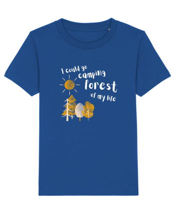 I could go camping forest of my life (alb)  Majorelle Blue