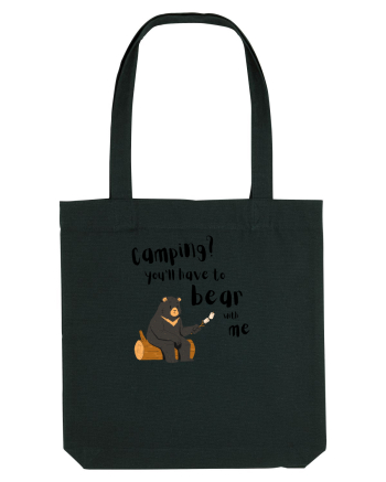 Camping? You'll have to bear with me (negru)  Black