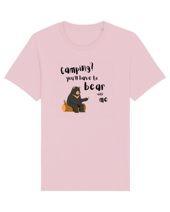Camping? You'll have to bear with me (negru)  Cotton Pink