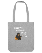 Camping? You'll have to bear with me (alb)  Sacoșă textilă