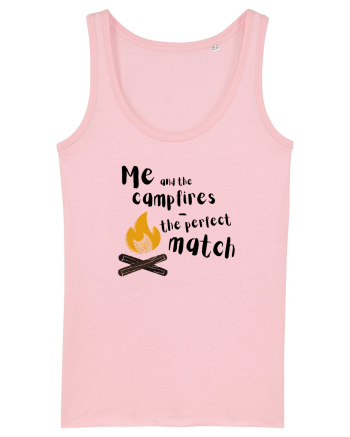 Me and the campfires - the perfect match (negru)  Cotton Pink