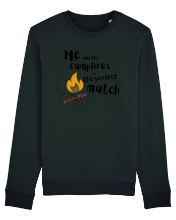 Me and the campfires - the perfect match (negru)  Black