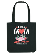 I Am A Mom And A Architect Nothing Scares Me Sacoșă textilă