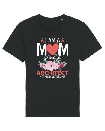 I Am A Mom And A Architect Nothing Scares Me Black