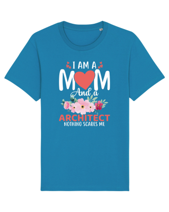 I Am A Mom And A Architect Nothing Scares Me Azur