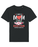 I Am A Mom And A Doctor Nothing Scares Me Tricou mânecă scurtă Unisex Rocker