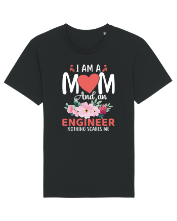 I Am A Mom And A Engineer Nothing Scares Me Black