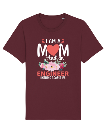 I Am A Mom And A Engineer Nothing Scares Me Burgundy