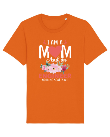 I Am A Mom And A Engineer Nothing Scares Me Bright Orange