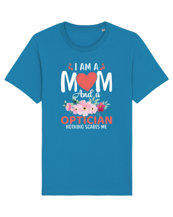 I Am A Mom And A Optician Nothing Scares Me Azur