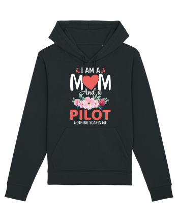 I Am A Mom And A Pilot Nothing Scares Me Black