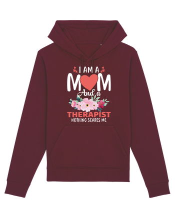 I Am A Mom And A Therapist Nothing Scares Me Burgundy