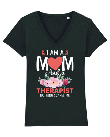 I Am A Mom And A Therapist Nothing Scares Me Black