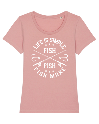 Life Is Simple Fish More Canyon Pink