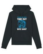 This Is My Time Out Wife Shirt Hanorac Unisex Drummer