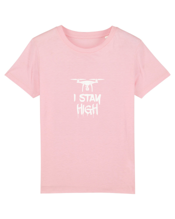 I stay High Cotton Pink