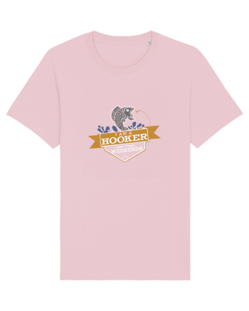 I'm a Hooker on the weekends Cotton Pink