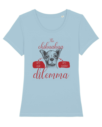 chihuahua dilemma Sky Blue