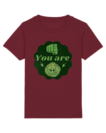 You are Varza(esti varza) Burgundy