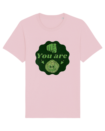 You are Varza(esti varza) Cotton Pink